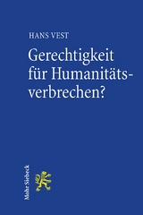 Gerechtigkeit für Humanitätsverbrechen? - Hans Vest