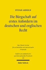 Die Bürgschaft auf erstes Anfordern im deutschen und englischen Recht - Stefan Arnold