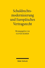 Schuldrechtsmodernisierung und Europäisches Vertragsrecht - 