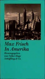 In Amerika - Max Frisch