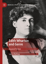 Edith Wharton and Genre - Laura Rattray