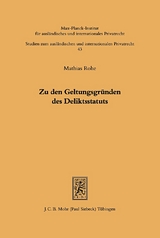 Zu den Geltungsgründen des Deliktsstatuts - Mathias Rohe