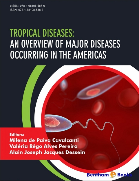 Tropical Diseases: An Overview of Major Diseases Occurring in the Americas - 