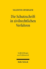 Die Schutzschrift in zivilrechtlichen Verfahren - Valentin Spernath