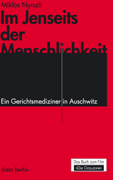 Im Jenseits der Menschlichkeit - Miklós Nyiszli