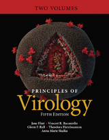 Principles of Virology - Jane Flint, Vincent R. Racaniello, Glenn F. Rall, Theodora Hatziioannou, Anna Marie Skalka