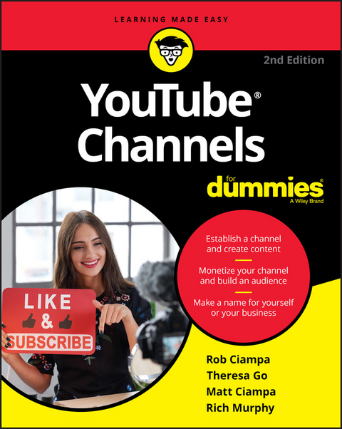 YouTube Channels For Dummies - Rob Ciampa, Theresa Go, Matt Ciampa, Rich Murphy