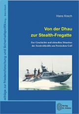 Von der Dhau zur Stealth-Fregatte - Hans Krech