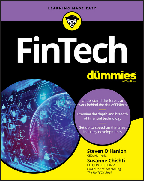 FinTech For Dummies - Steven O'Hanlon, Susanne Chishti, Brendan Bradley, James Jockle, Dawn Patrick