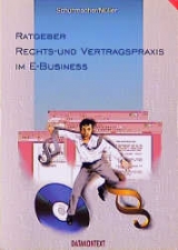 Ratgeber Rechts- und Vertragspraxis im E-Business - Elmar Schuhmacher, Andreas Müller