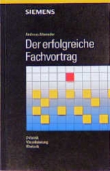 Der erfolgreiche Fachvortrag - Alteneder, Andreas