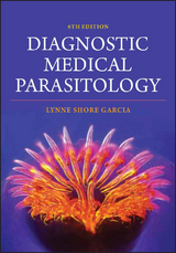 Diagnostic Medical Parasitology -  Lynne Shore Garcia