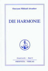 Die Harmonie - Aivanhov, Omraam Mikhael