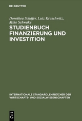 Studienbuch Finanzierung und Investition - Dorothea Schäfer, Lutz Kruschwitz, Mike Schwake