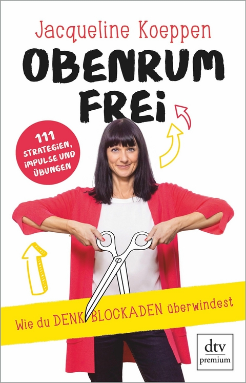 Obenrum frei -  Jacqueline Koeppen