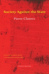 Society Against the State - Pierre Clastres