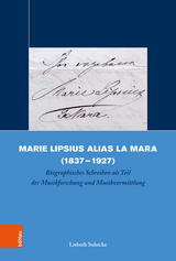 Marie Lipsius alias La Mara (1837-1927) -  Lisbeth Suhrcke