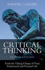 Critical Thinking -  Linda Elder,  Richard Paul