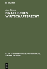 Israelisches Wirtschaftsrecht - Alon Kaplan