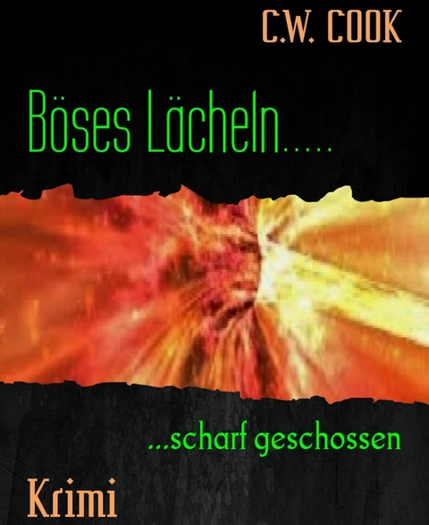 Böses Lächeln..... - C.W. Cook