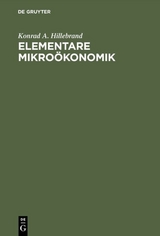 Elementare Mikroökonomik - Konrad A. Hillebrand