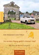 Im ersten Gang geht’s immer rauf - Jens F. Meyer, Anke Steinemann