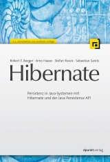 Hibernate - Beeger, Robert F; Haase, Arno; Roock, Stefan; Sanitz, Sebastian