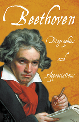 Beethoven - Biographies and Appreciations -  Various