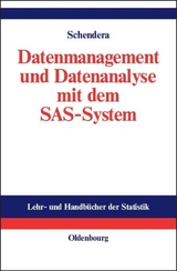 Datenmanagement und Datenanalyse mit dem SAS-System - Christian FG Schendera