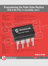 Programming the Finite State Machine with 8-Bit PICs in Assembly and C - Andrew Pratt