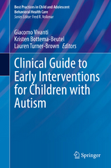 Clinical Guide to Early Interventions for Children with Autism - 