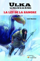 Ulka, la chica de la era de hielo - Luis Benitez