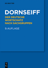 Der deutsche Wortschatz nach Sachgruppen - Franz Dornseiff