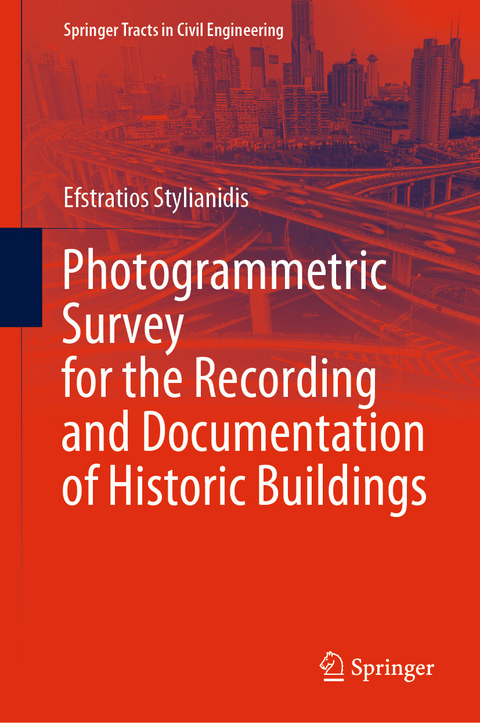 Photogrammetric Survey for the Recording and Documentation of Historic Buildings - Efstratios Stylianidis