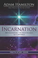 Incarnation Youth Study Book - Adam Hamilton