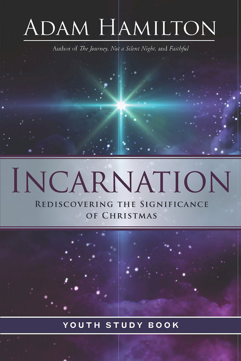 Incarnation Youth Study Book - Adam Hamilton