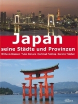 Japan und seine Regionen - Wilhelm Blassen, Yuko Kimura, Hartmut Pohling, Kerstin Teicher