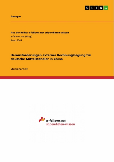 Herausforderungen externer Rechnungslegung für deutsche Mittelständler in China