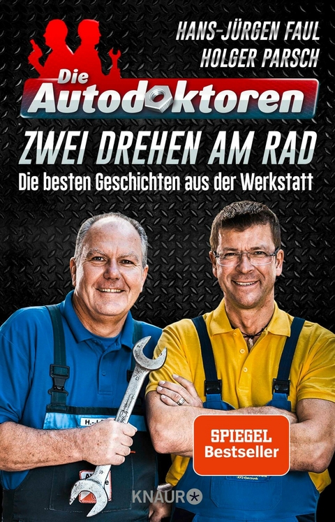 Die Autodoktoren - Zwei drehen am Rad -  Hans-Jürgen Faul,  Holger Parsch