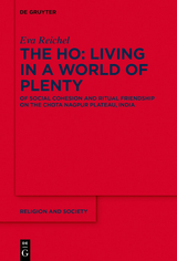 The Ho: Living in a World of Plenty - Eva Reichel