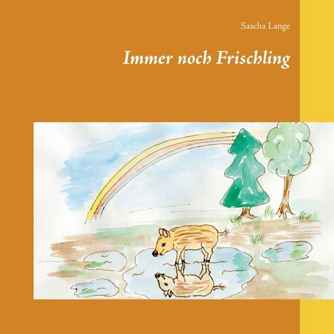 Immer noch Frischling - Sascha Lange