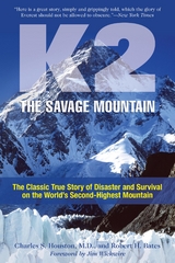 K2, The Savage Mountain -  Robert Bates,  Charles Houston