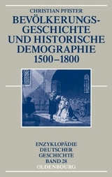 Bevölkerungsgeschichte und historische Demographie 1500-1800 - Pfister, Christian