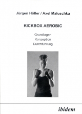 Kickbox Aerobic - Jürgen Höller, Axel Maluschka