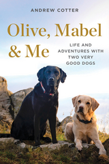 Olive, Mabel & Me -  Andrew Cotter