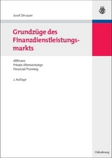 Grundzüge des Finanzdienstleistungsmarkts - Dinauer, Josef