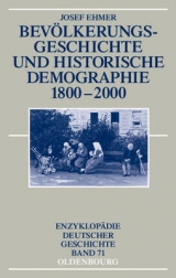 Bevölkerungsgeschichte und Historische Demographie 1800-2000 - Josef Ehmer