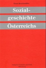 Sozialgeschichte Österreichs - Ernst Bruckmüller