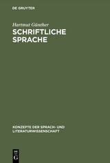 Schriftliche Sprache - Hartmut Günther