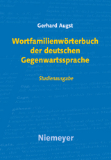 Wortfamilienwörterbuch der deutschen Gegenwartssprache - Gerhard Augst